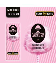 FASHION VAPE - CANDY WATSON - MINI SHOT 10+10
