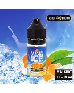 FASHION VAPE - MANDRICE - MINI SHOT 10+10